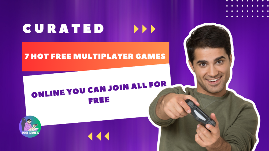 7 Hot Free Multiplayer Games Online You Can Join All for Free