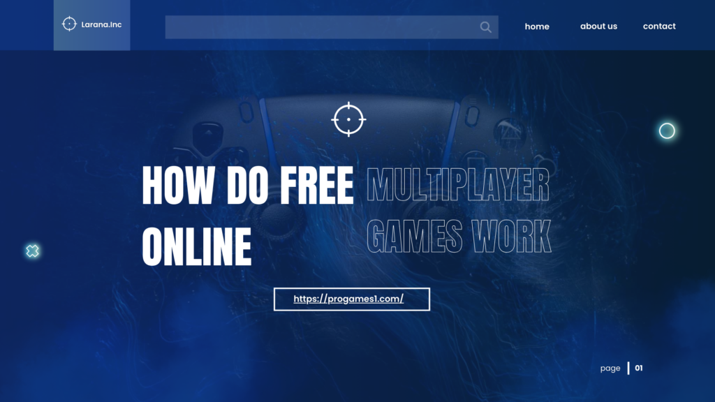 How Do Free Online Multiplayer Games Work